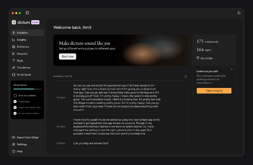 The Mac app&rsquo;s home screen in dark mode: a sidebar with Dictation, Insights, Dictionary, Snippets, Style, Transforms and Scratchpad; a Welcome back header; a card inviting you to set up writing styles per app; totals of 175 words and 164 words per minute; and a list of recent dictations with timestamps.