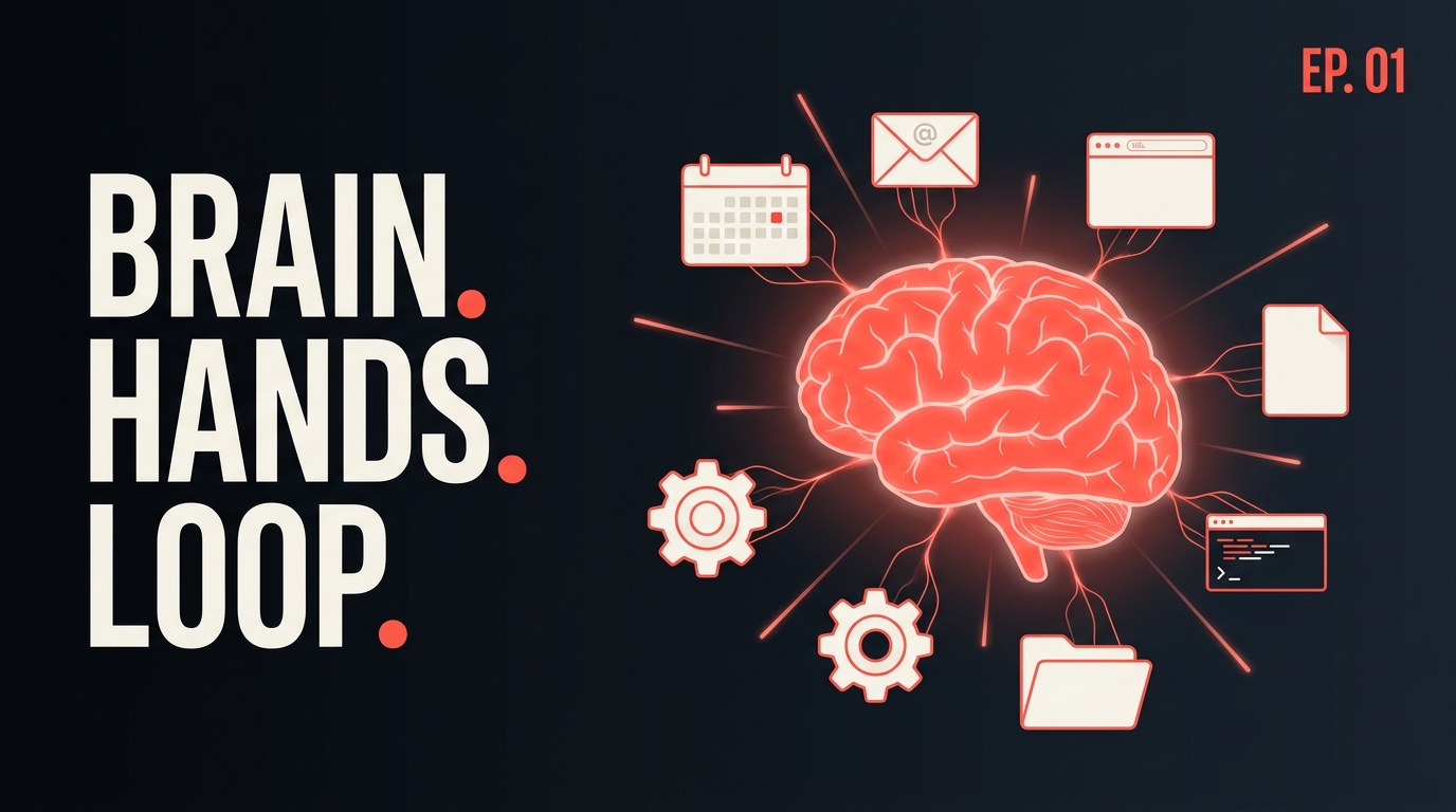 AI Agents Explained: Brain. Hands. Loop.