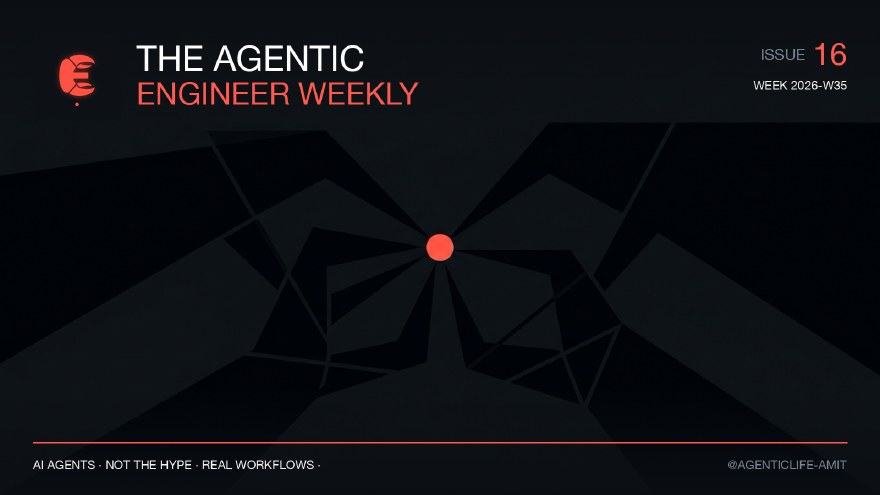 Issue 16 cover, branded coral and near-black editorial illustration for The Agentic Engineer Weekly.